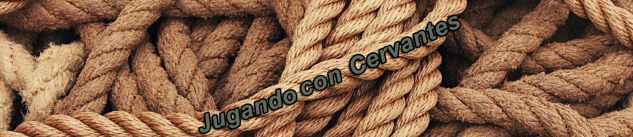 cuerdas que representan lo que sería un juego del ahorcado, donde se va componiendo una figura de un ahorcado cuando se van fallando las letras del juego. Contiene el texto 'Jugando con Cervantes'